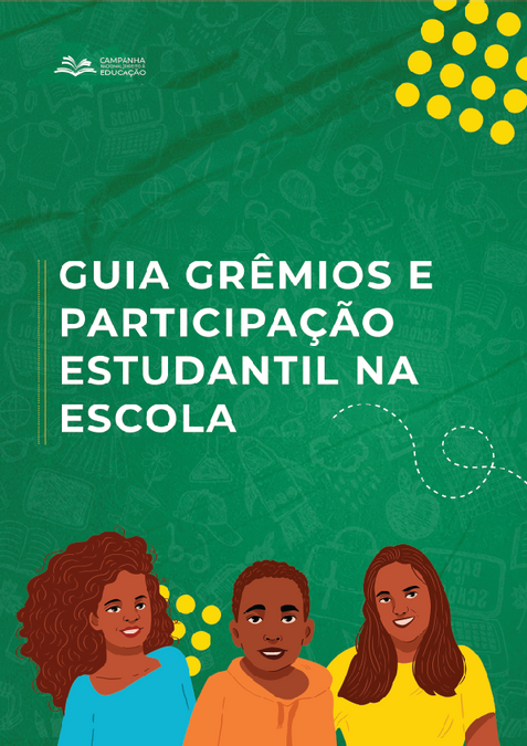 Capa do Guia Grêmios, participação estudantil na escola. Fundo verde com o título no centro e ilustrações de estudantes negros embaixo.